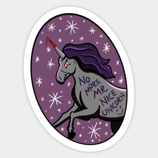 No More Mr. Nice Unicorn Sticker